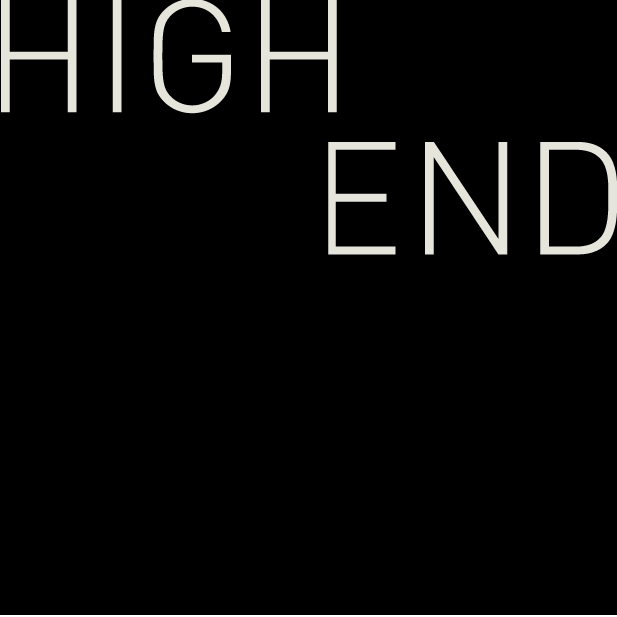 HIGH – END